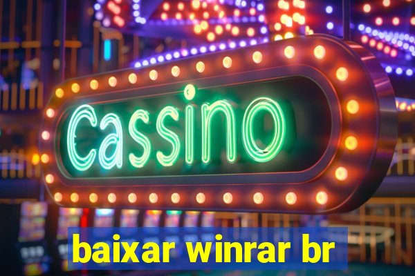 baixar winrar br